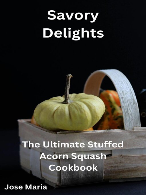 Title details for Savory Delights by Jose Maria - Available